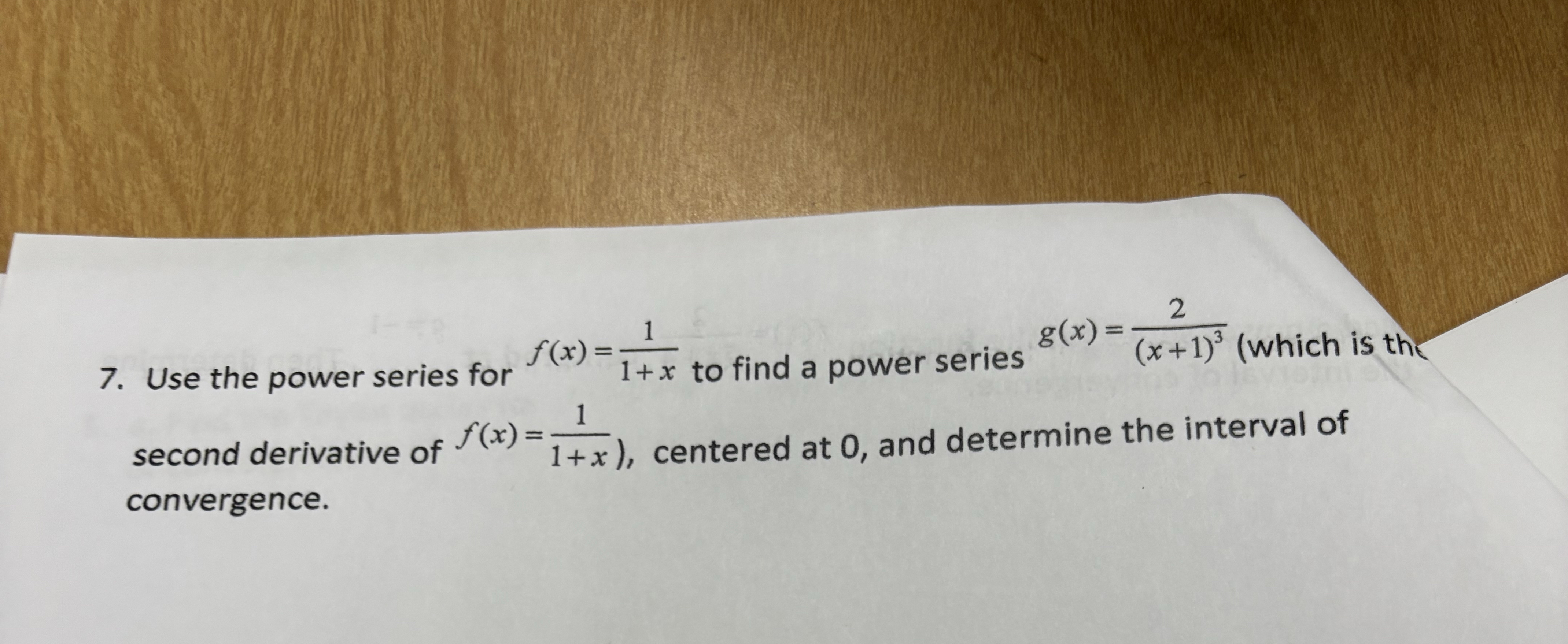 Use the power series for f ( x ) = 1 1 + x to