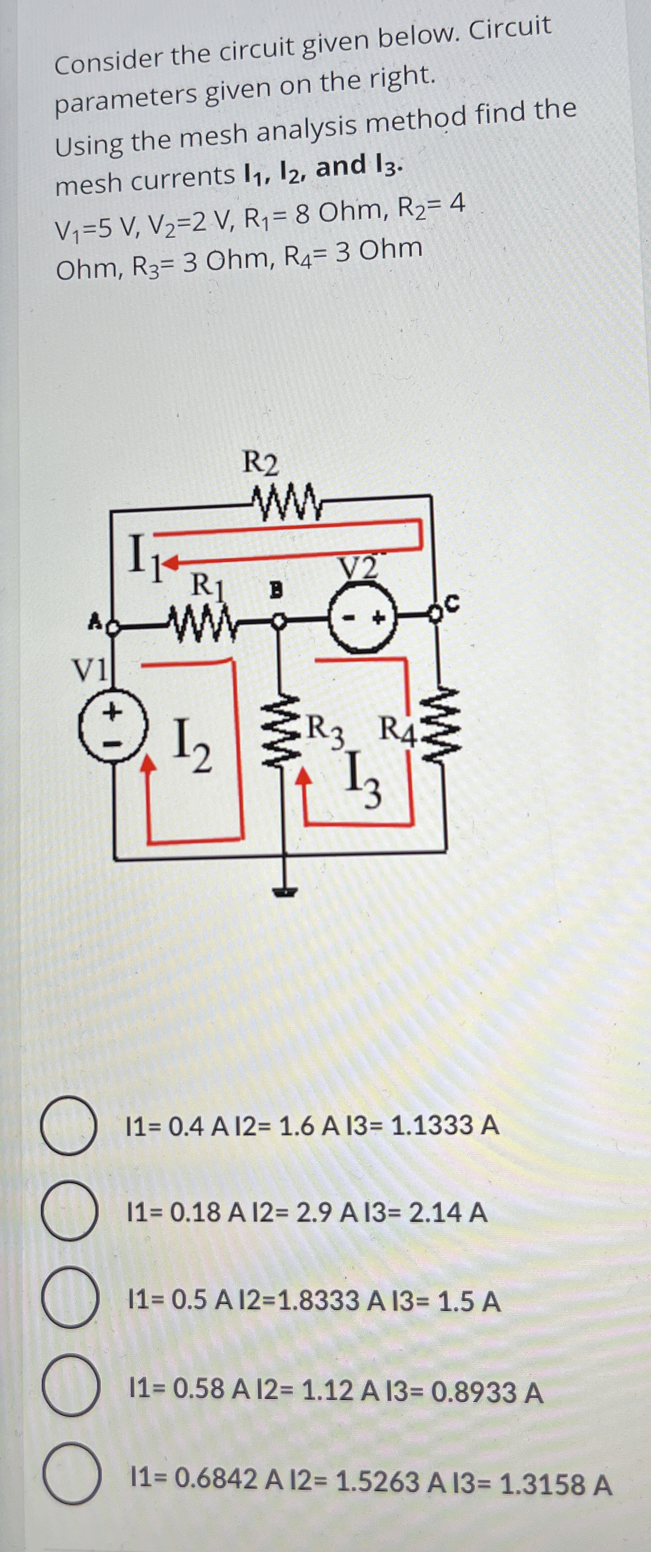 Consider the circuit given below. Circuit