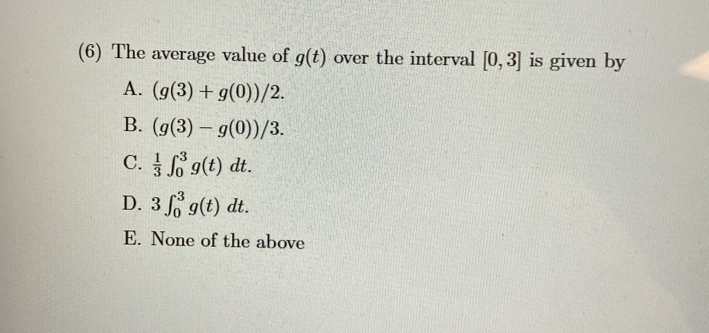( 6 ) The average value of g ( t ) over the