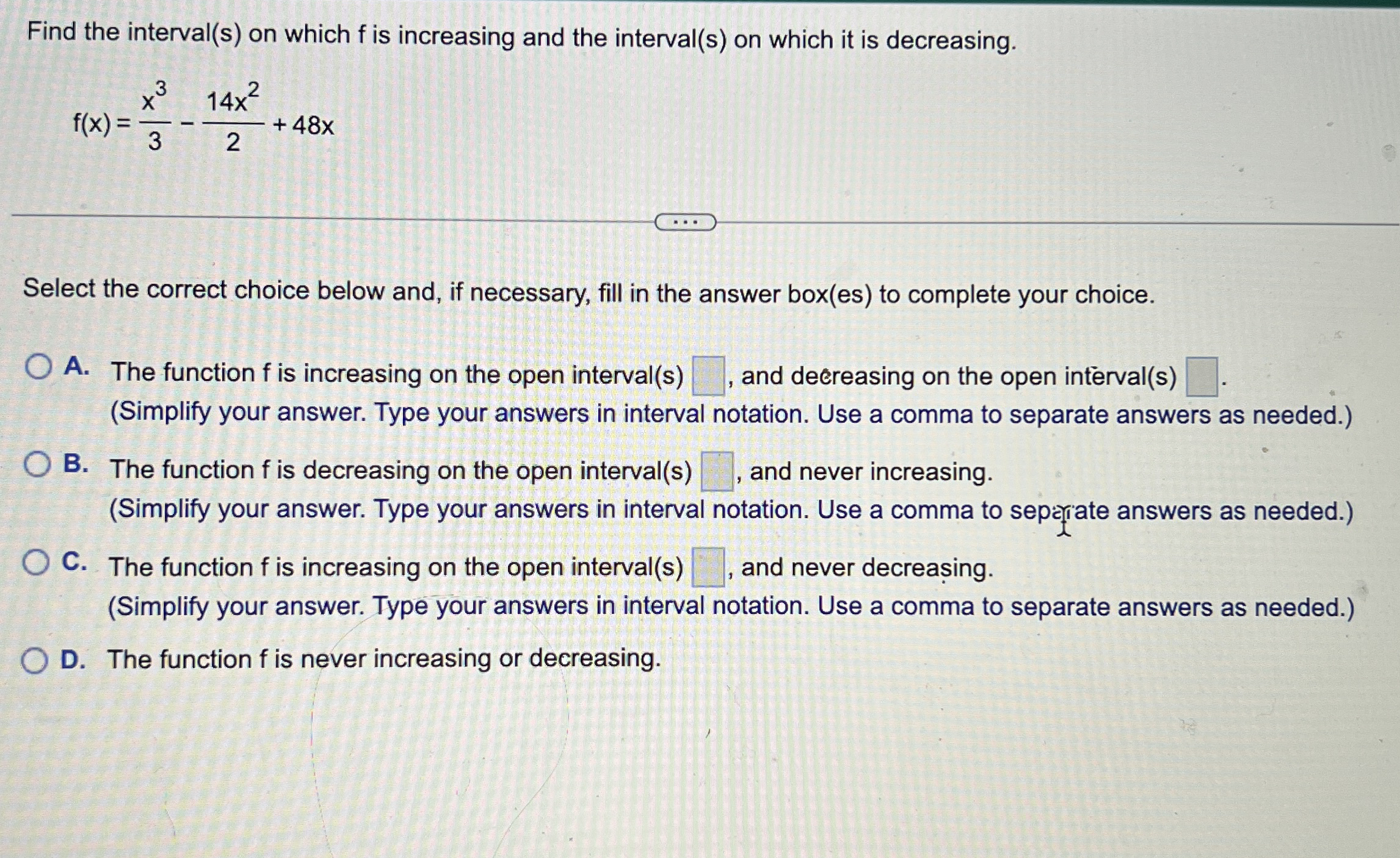 Find the interval ( s ) on which f is increasing