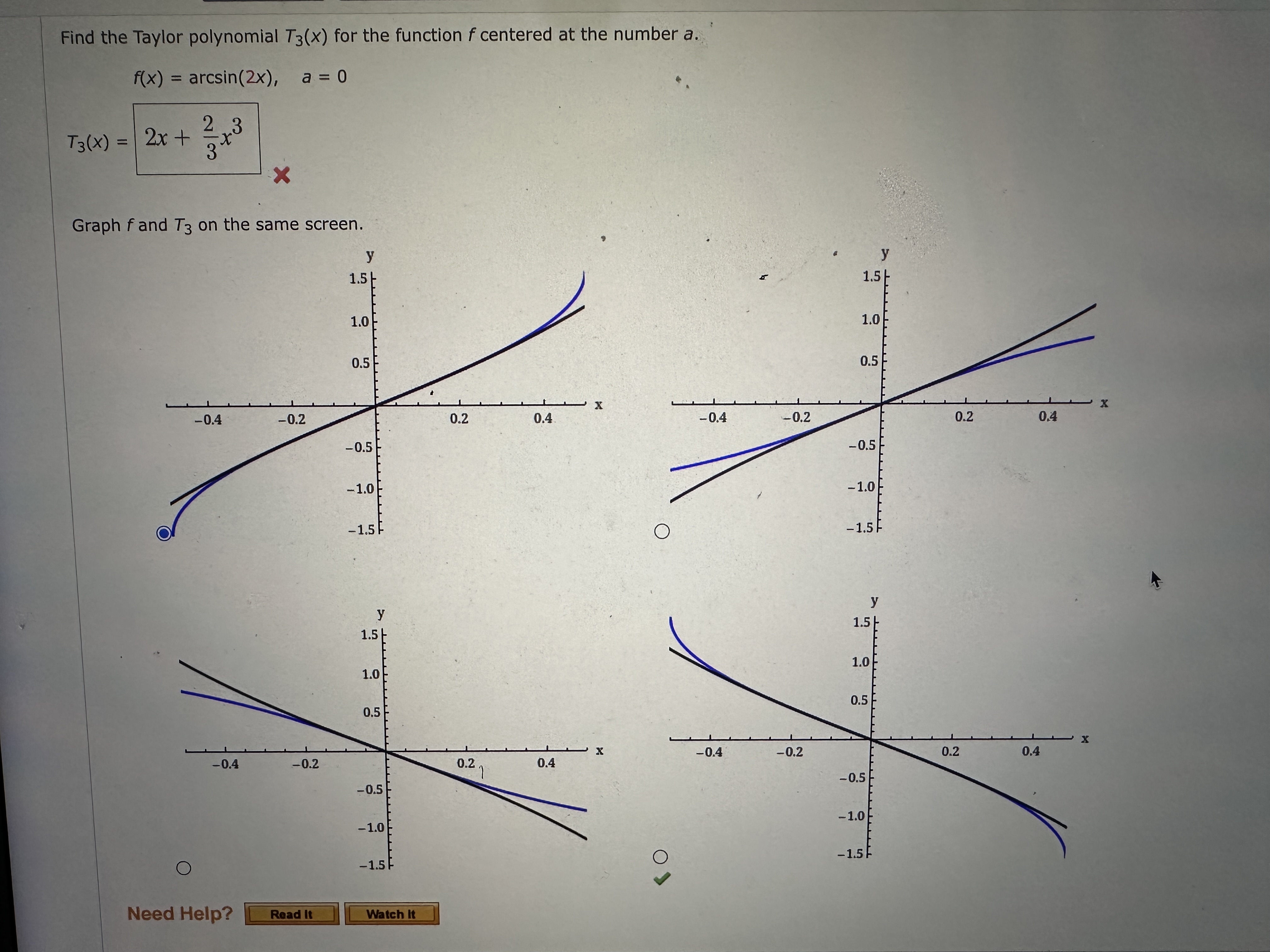 Find the Taylor polynomial T 3 ( x ) for the