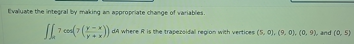 Evaluate the integral by making an appropriate