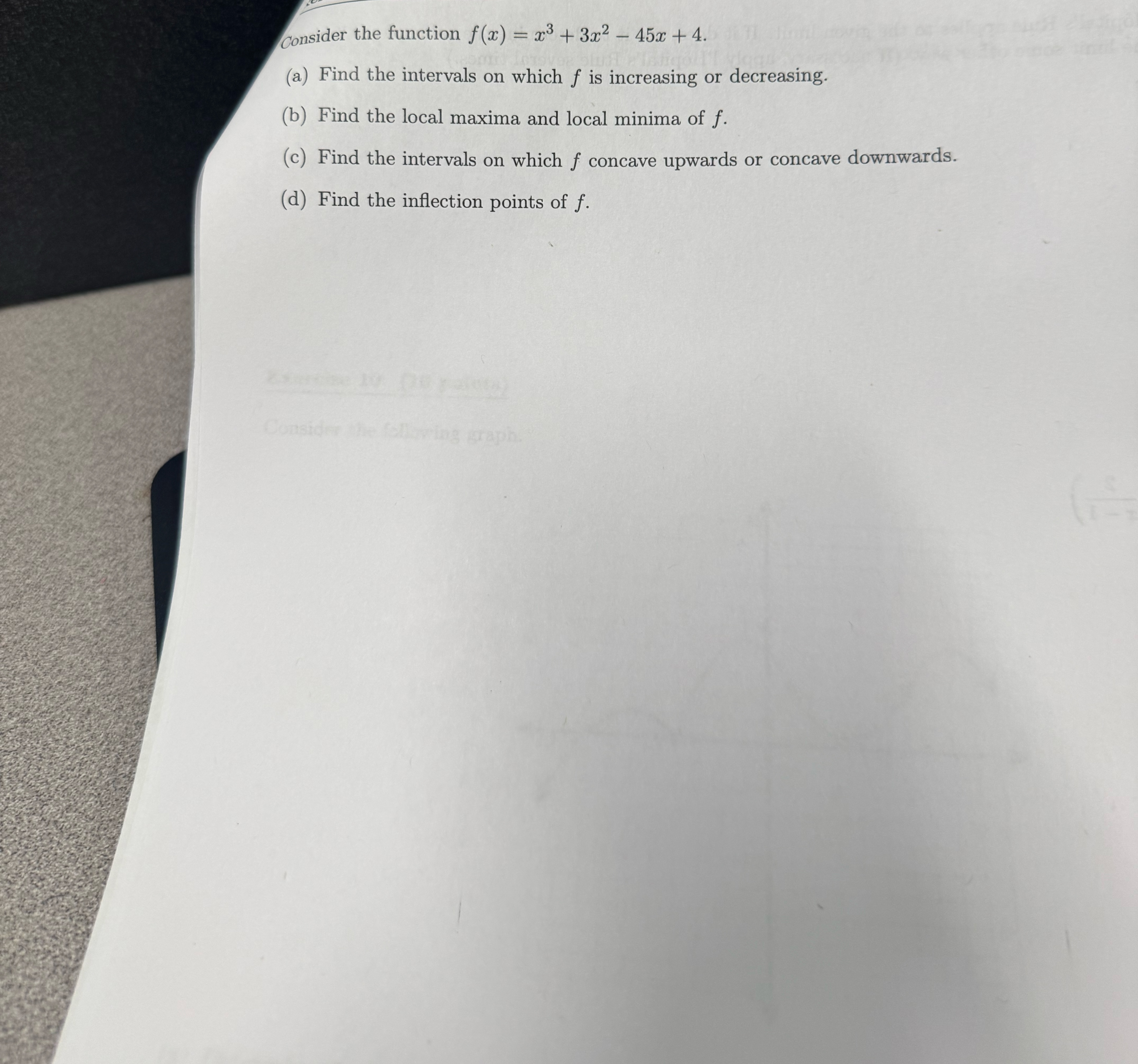 Consider the function f ( x ) = x 3 + 3 x 2 - 4 5