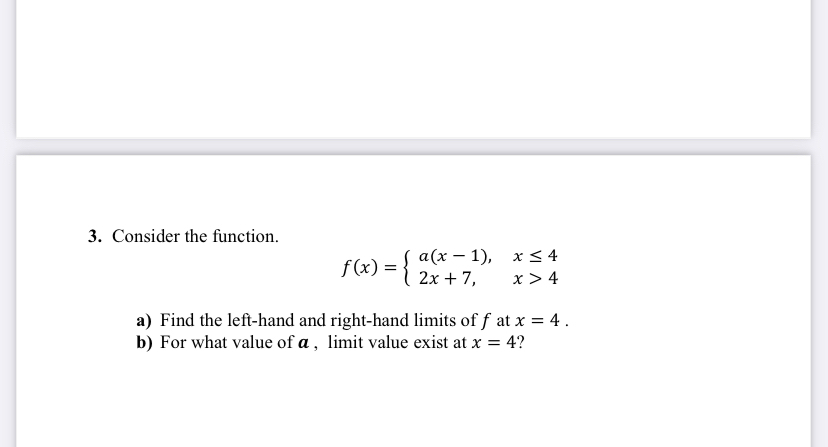 Consider the function. f ( x ) = { a ( x - 1 ) ,