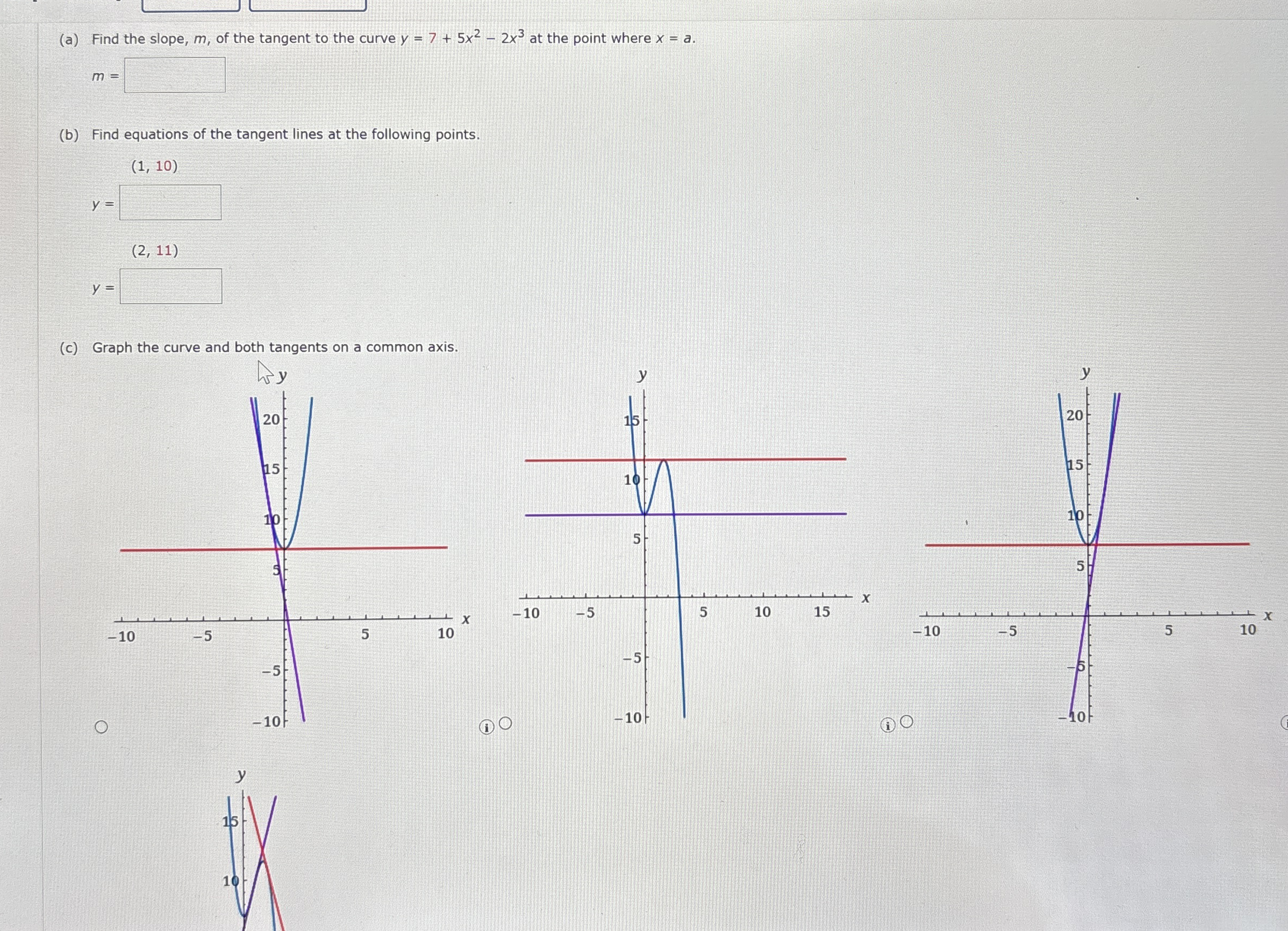 ( a ) Find the slope, m , of the tangent to the