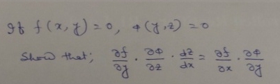I f f ( x , y ) = 0 , 4 ( y , z ) = 0 Shew that;