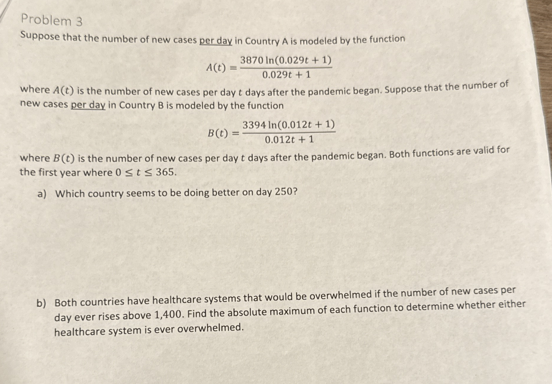 Problem 3 Suppose that the number of new cases
