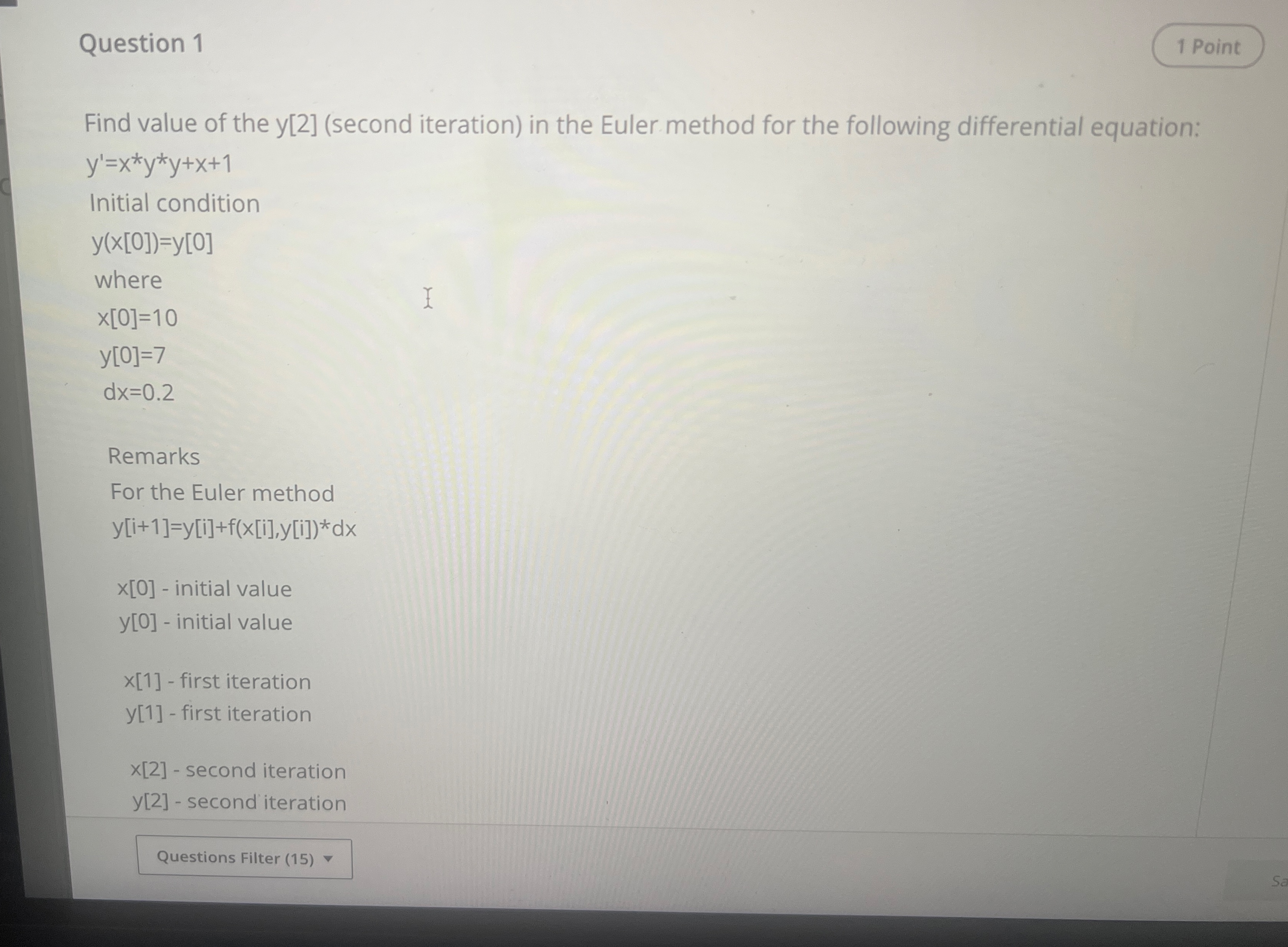 Question 1 Find value of the y [ 2 ] ( second