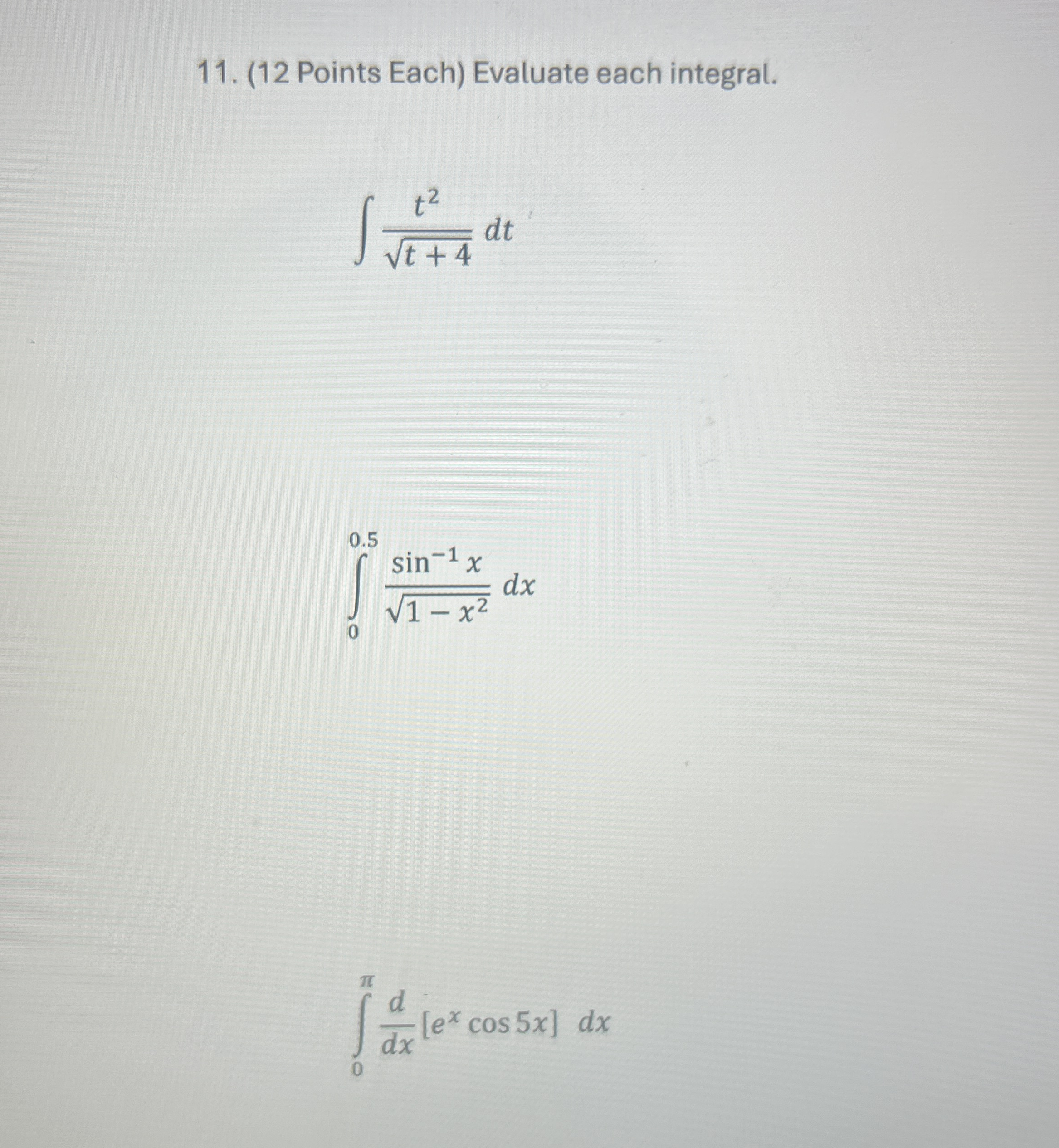 ( 1 2 Points Each ) Evaluate each integral. t 2 t