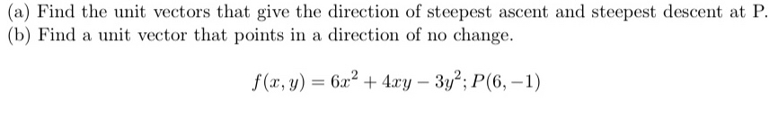 ( a ) Find the unit vectors that give the