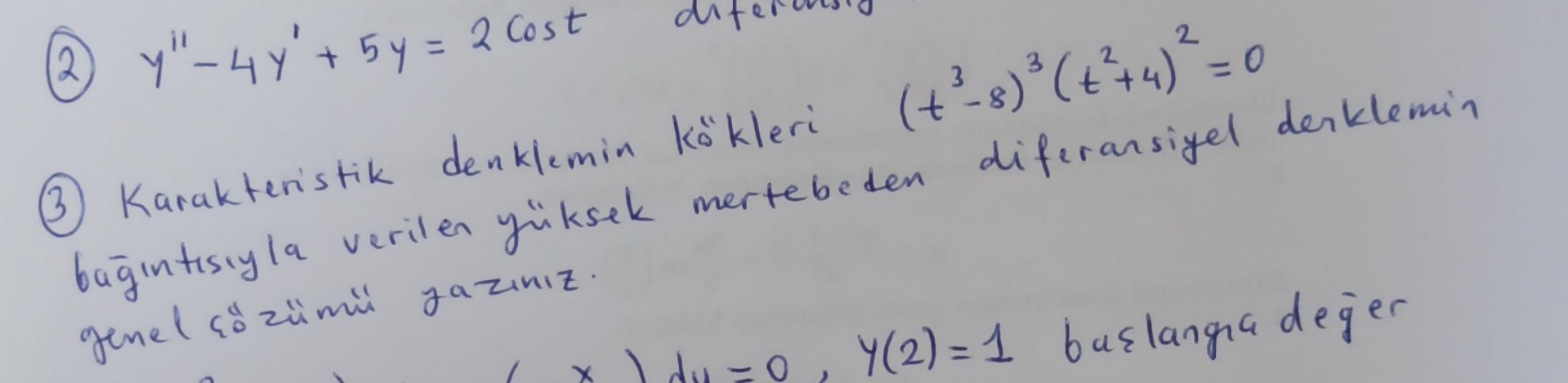 ( 3 ) Karakteristik denklemin k kleri ( t 3 - 8 )
