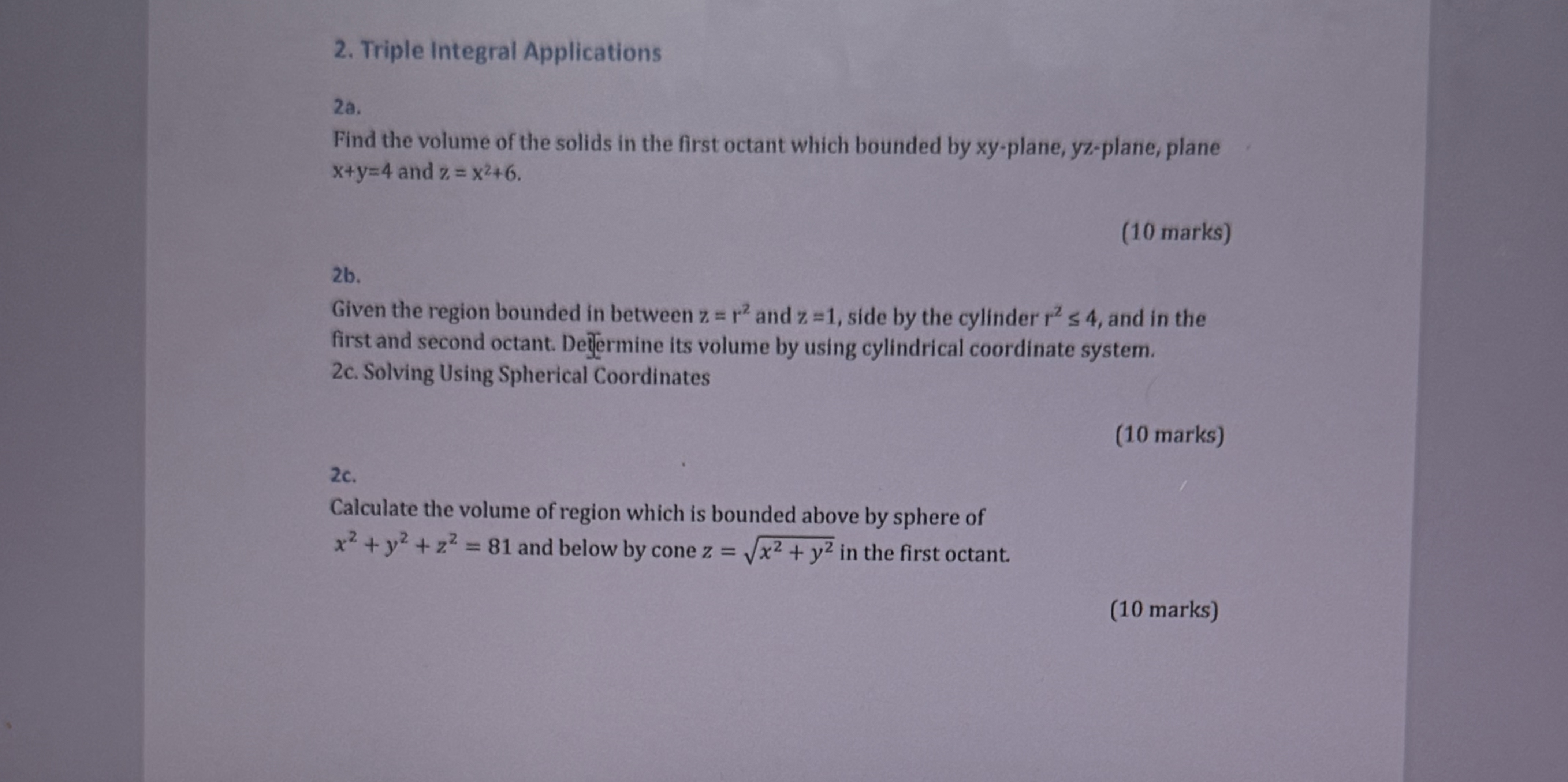 Triple Integral Applications 2 a . Find the