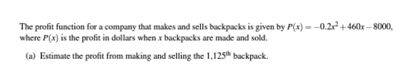 The profit function for a company that makes and