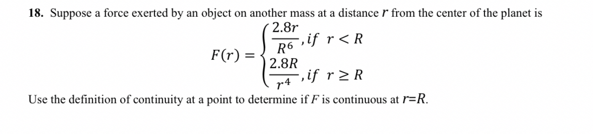 Suppose a force exerted by an object on another
