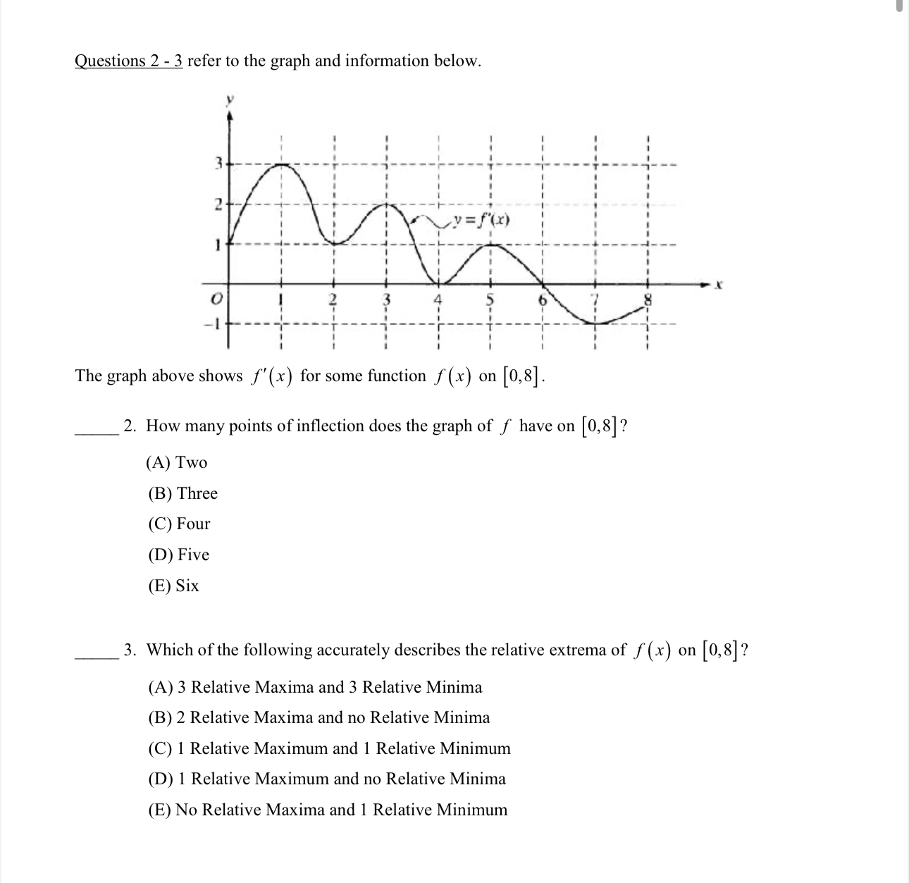 Questions 2 - 3 refer to the graph and