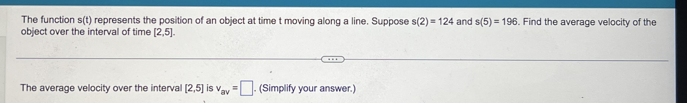 The function s ( t ) represents the position of