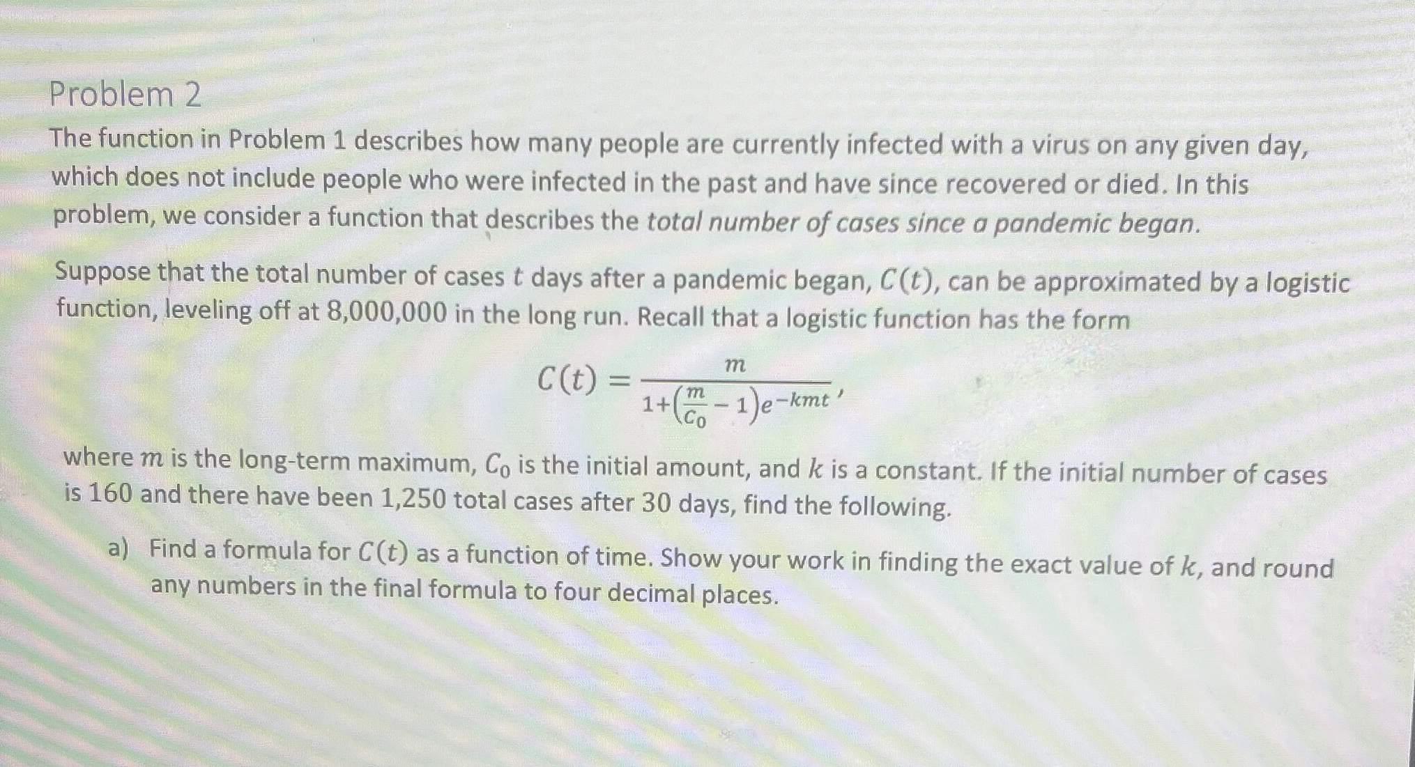 Problem 2 The function in Problem 1 describes how