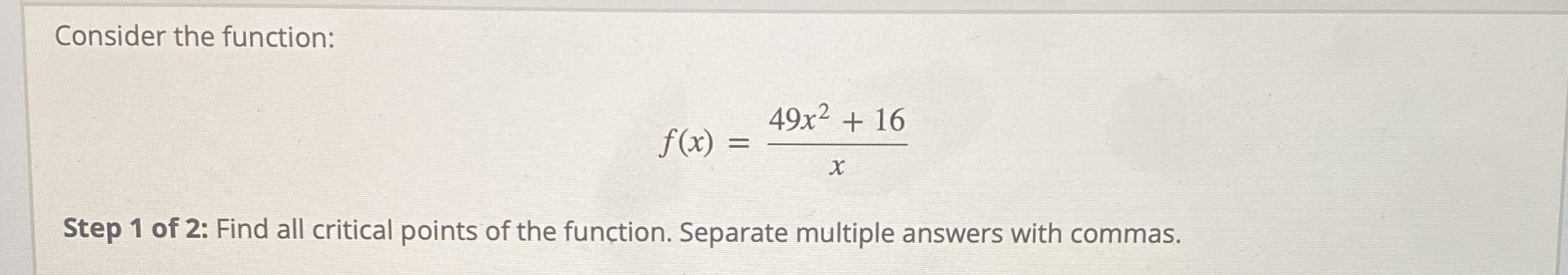 Consider the function: f ( x ) = 4 9 x 2 + 1 6 x
