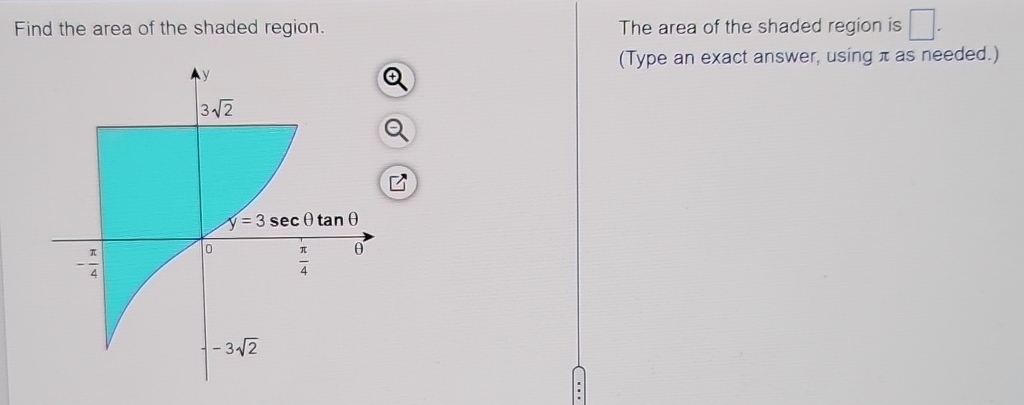Find the area of the shaded region. The area of