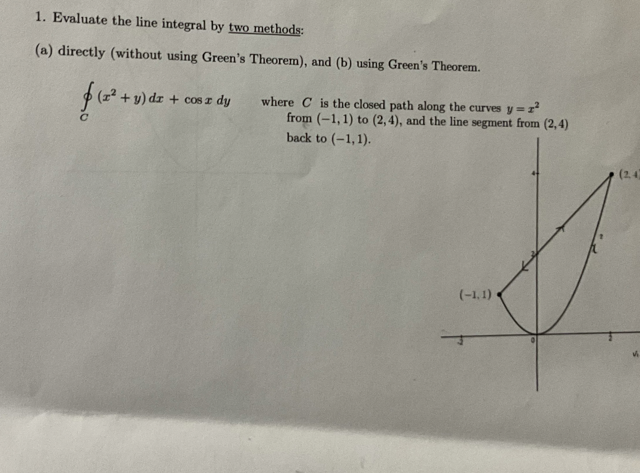 Evaluate the line integral by two methods: ( a )