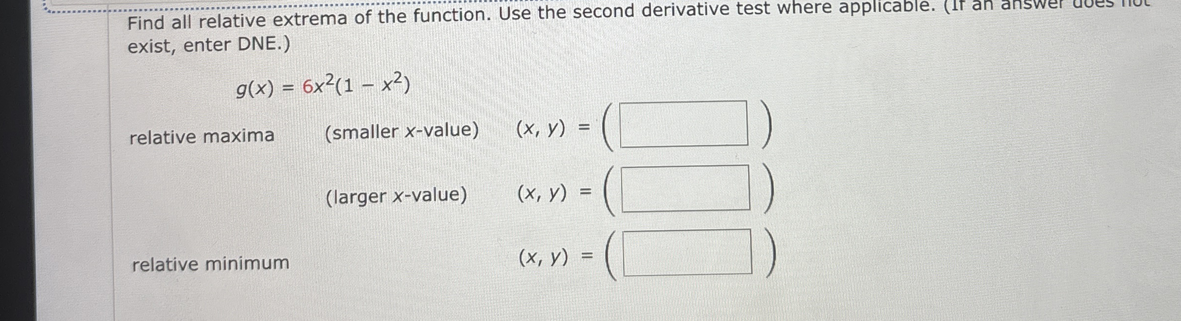 Find all relative extrema of the function. Use