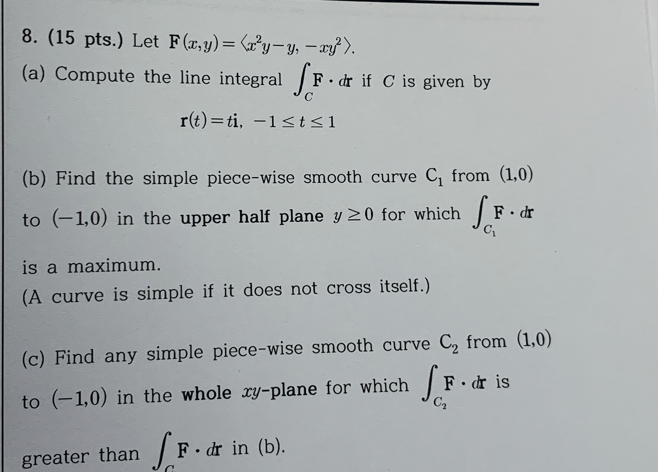 ( 1 5 pts . ) Let F ( x , y ) = ( : x 2 y - y , -