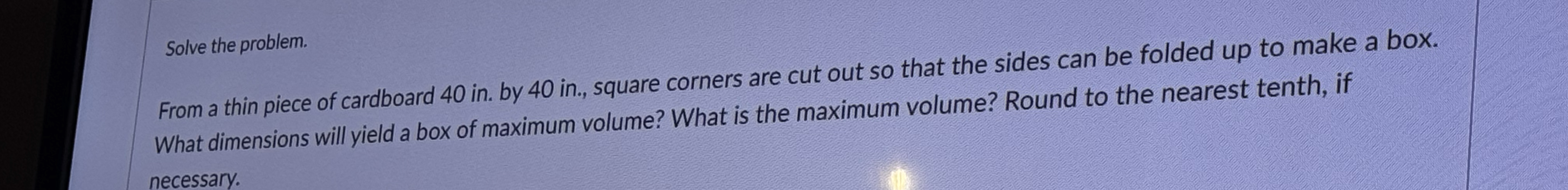 Solve the problem. From a thin piece of cardboard