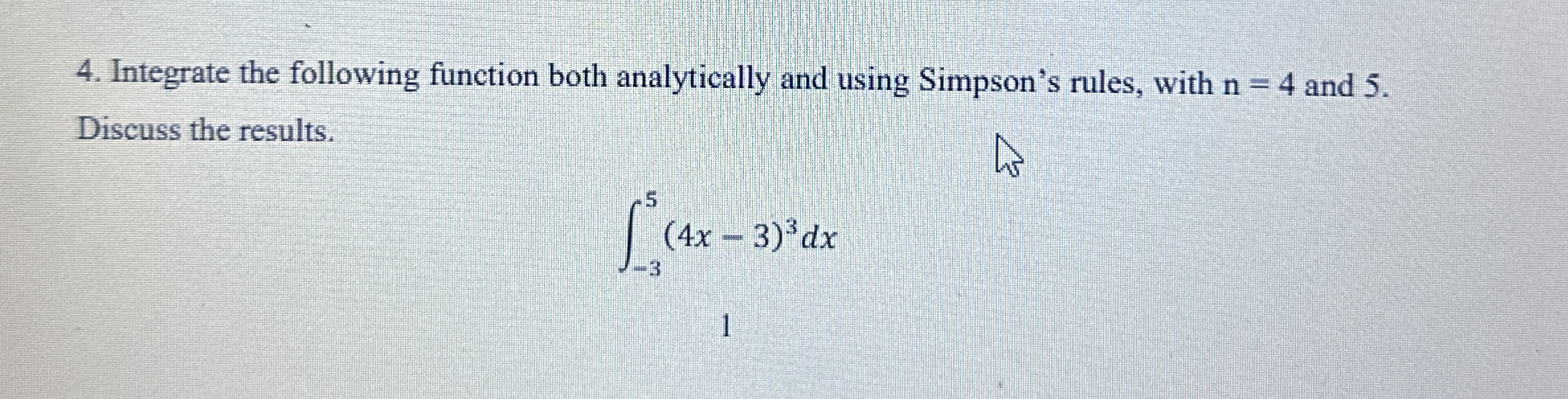Integrate the following function both