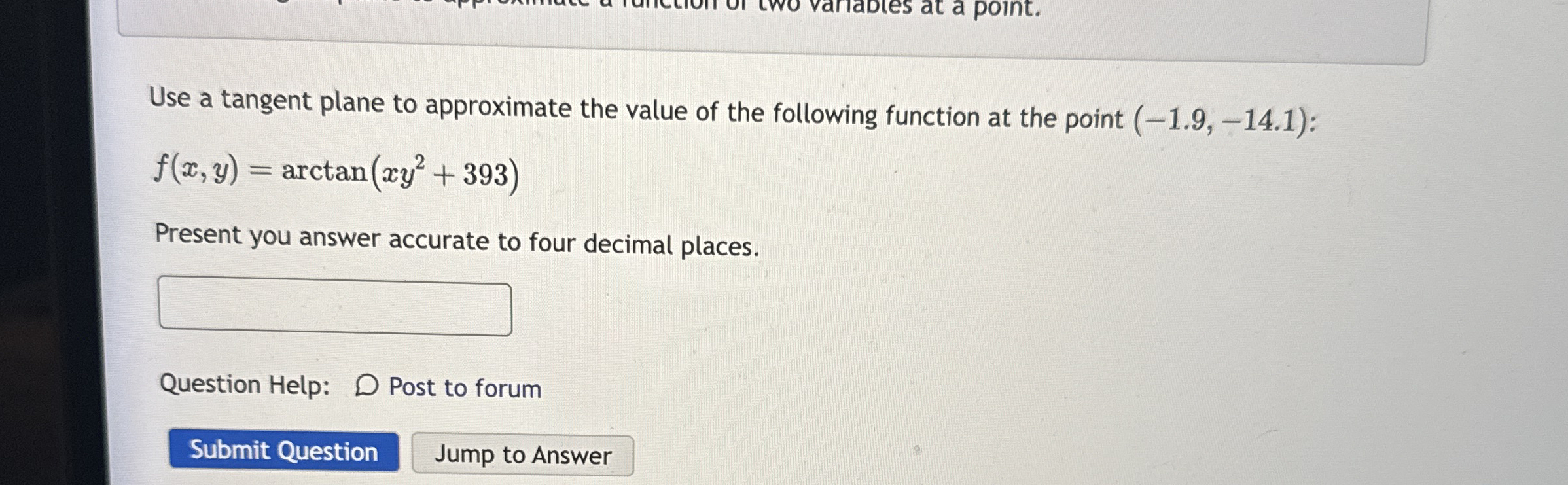 Use a tangent plane to approximate the value of