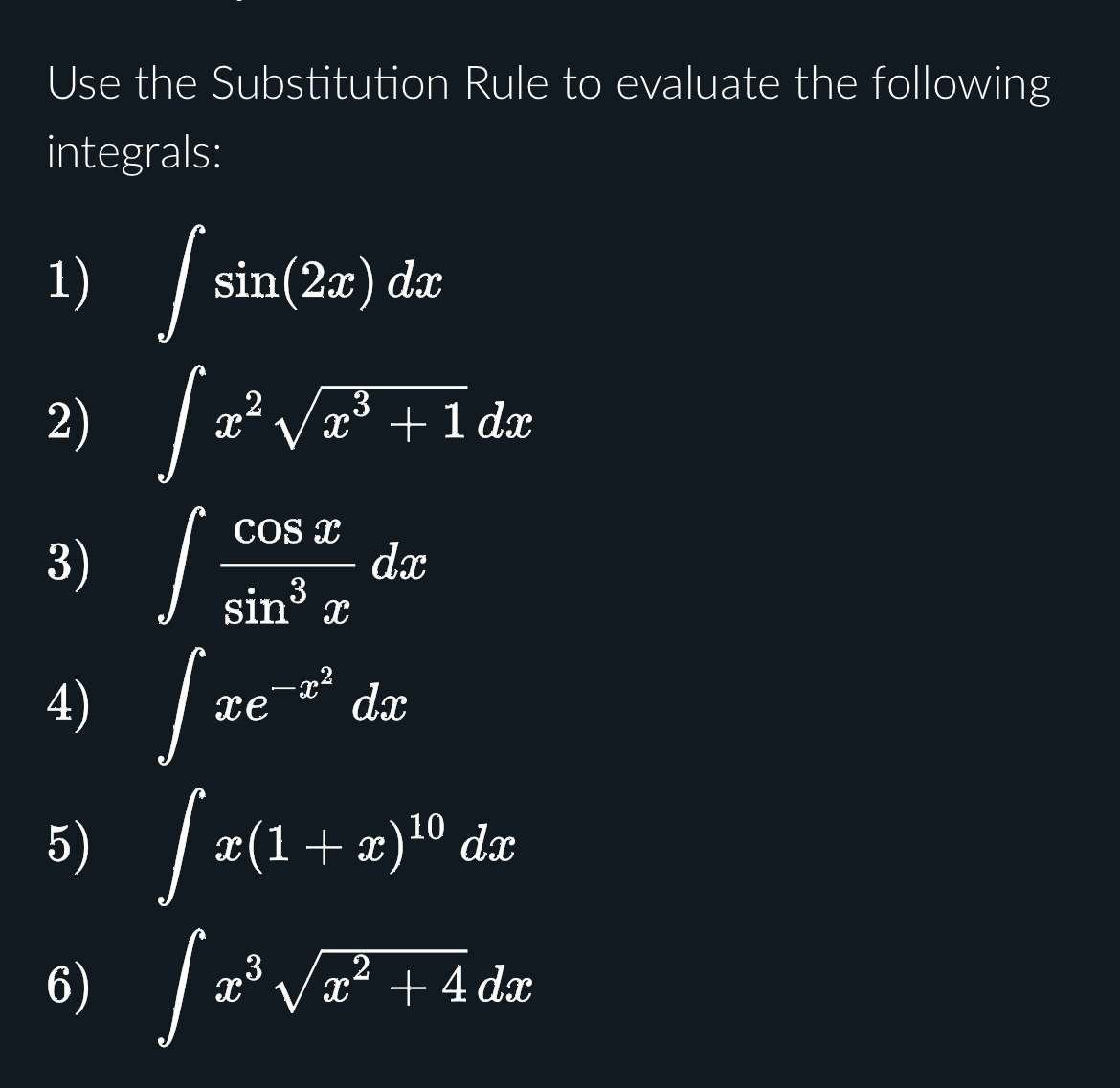 Use the Substitution Rule to evaluate the