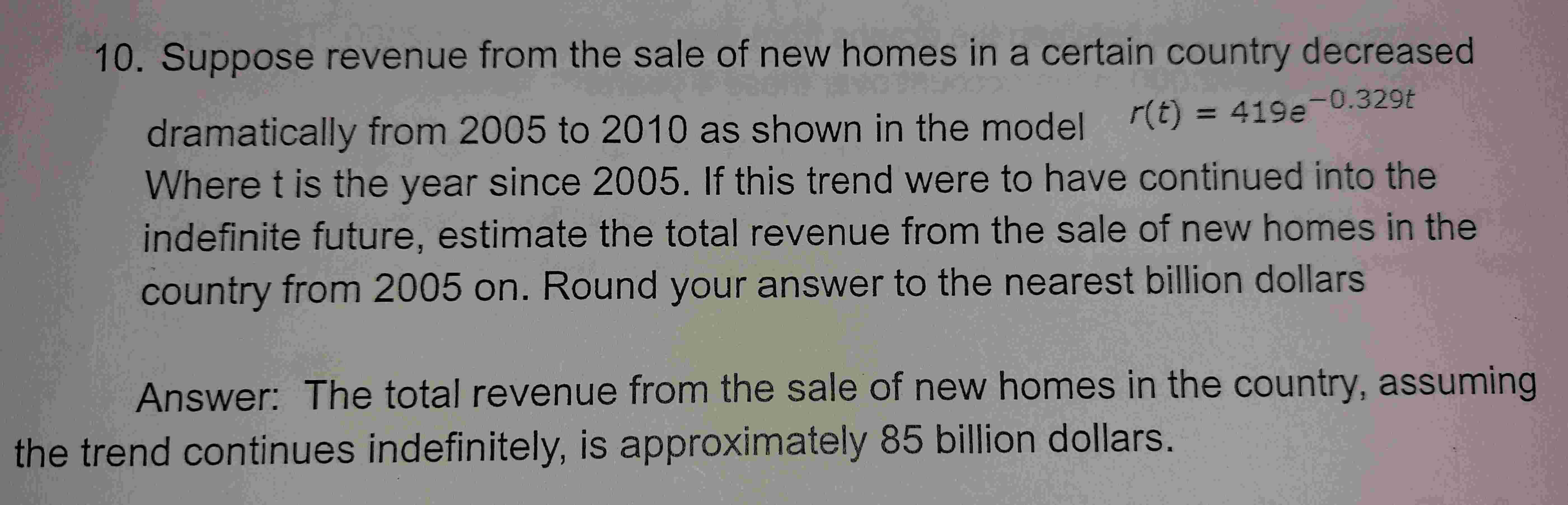 1 0 . Suppose revenue from the sale of new homes