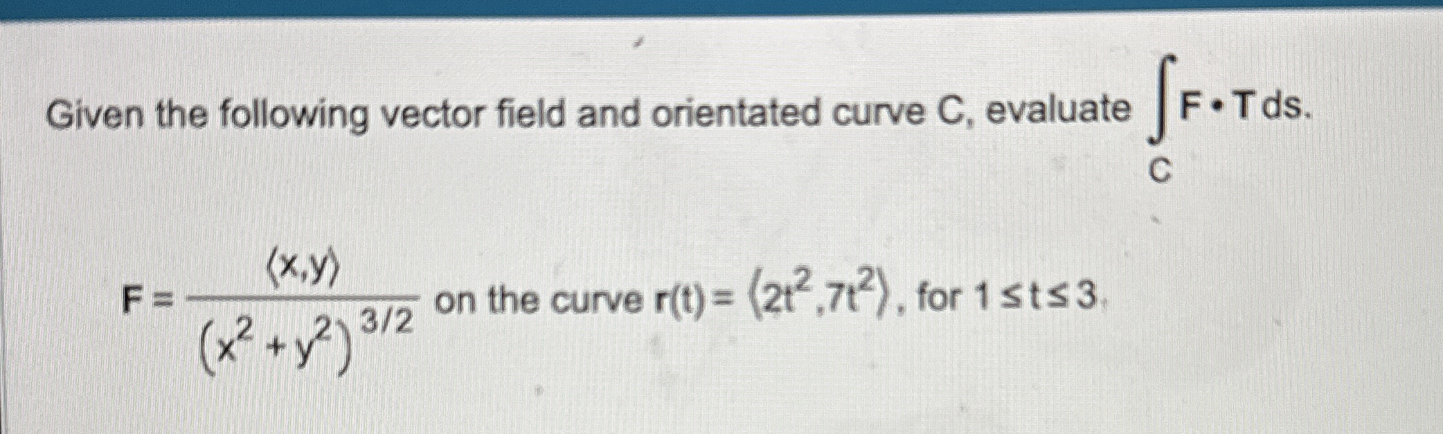 Given the following vector field and orientated