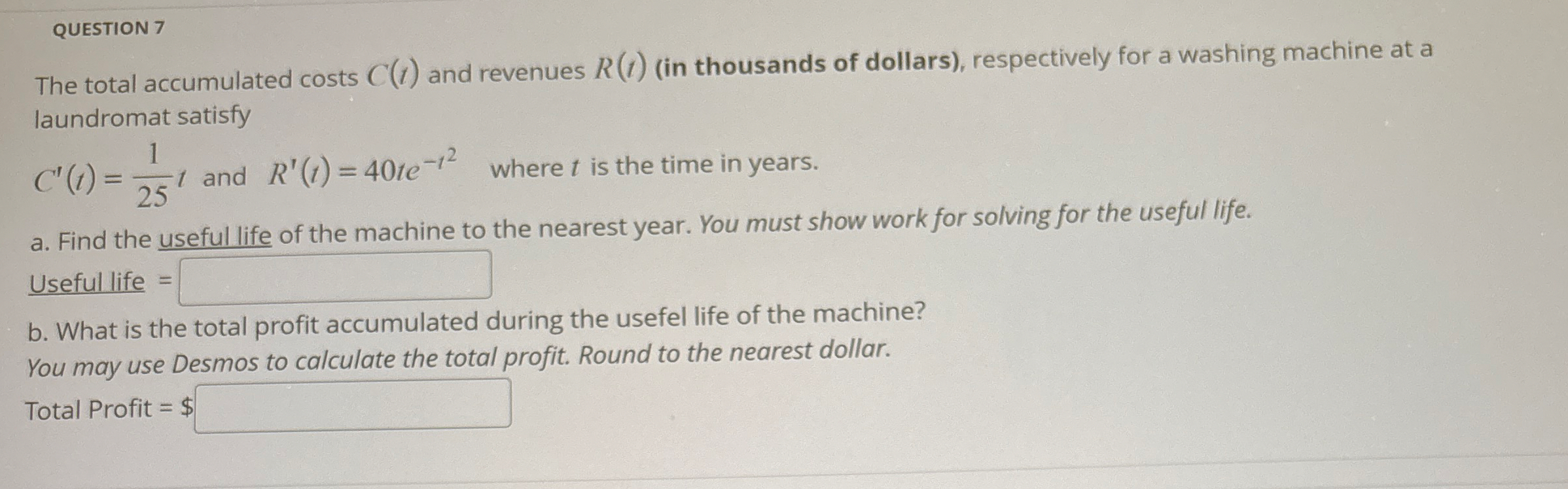QUESTION 7 The total accumulated costs C ( i )