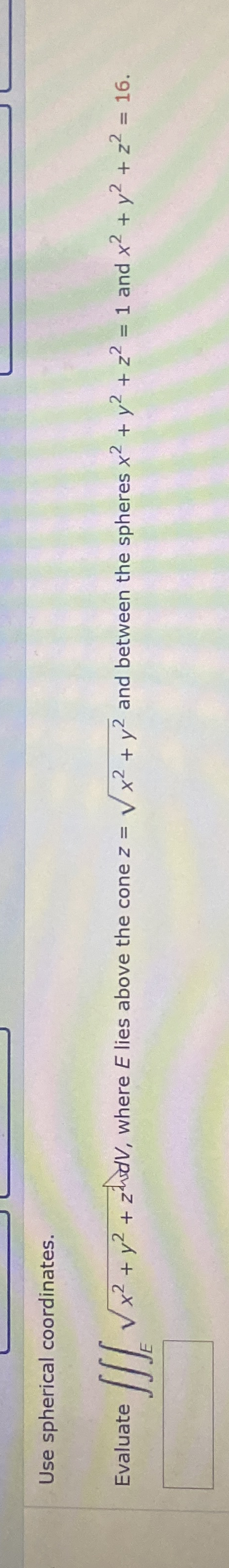 Evaluate the triple integral. E 2 x 2 e y d V ,