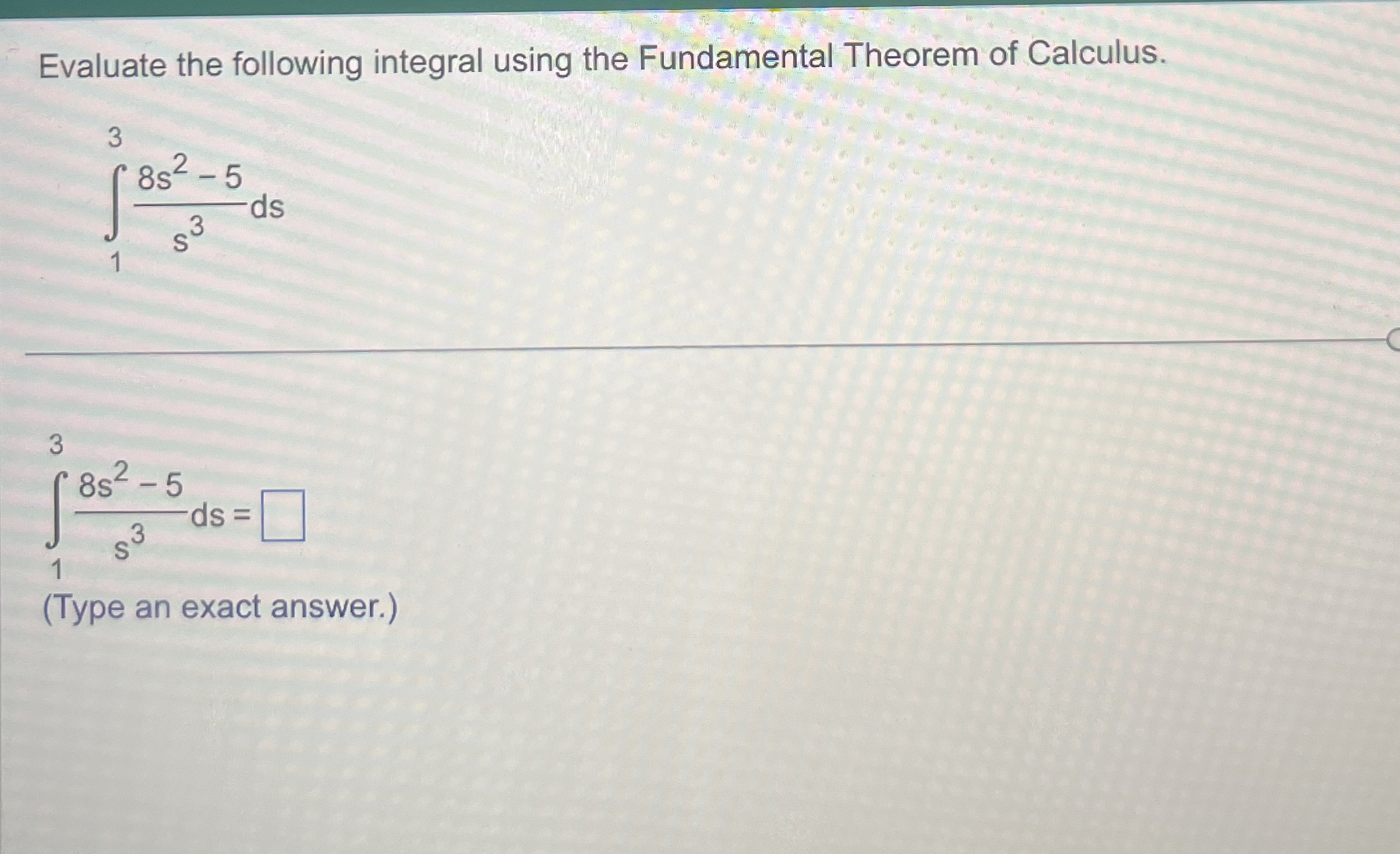 Evaluate the following integral using the