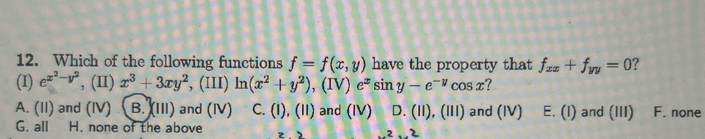 Which of the following functions f = f ( x , y )