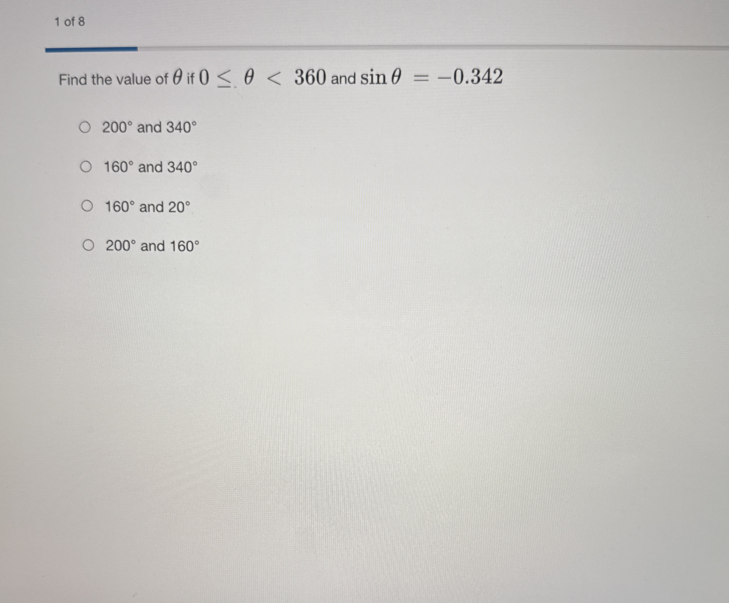 1 of 8 Find the value of if 0 < 3 6 0 and s i n =