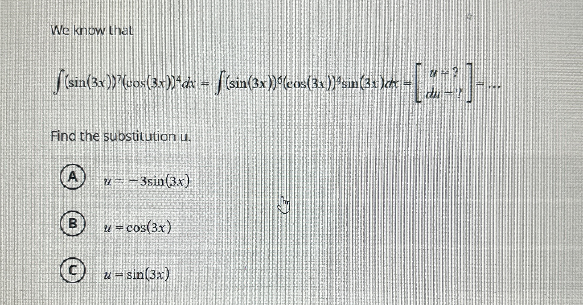 We know that ( s i n ( 3 x ) ) 7 ( c o s ( 3 x )