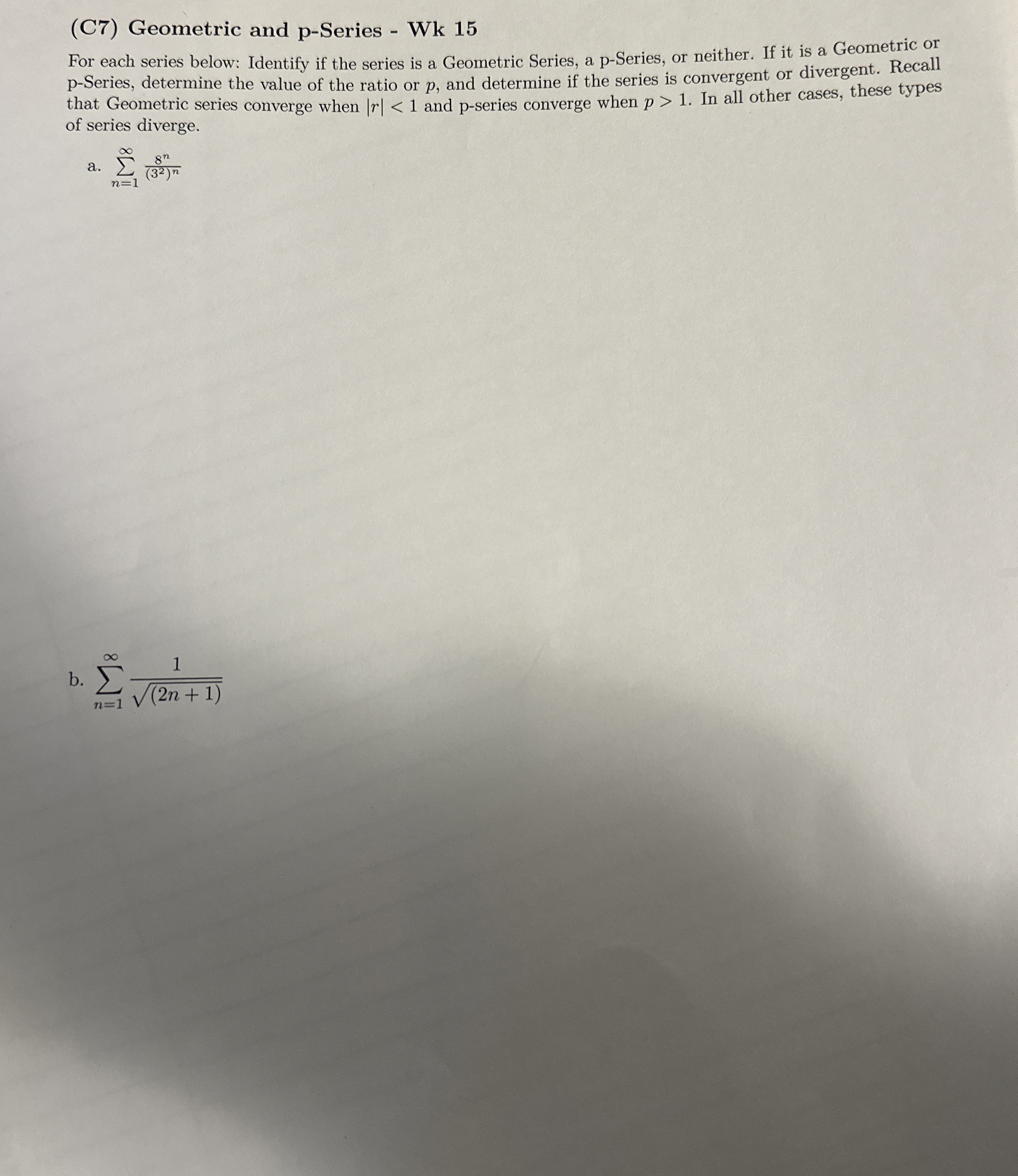 ( C 7 ) Geometric and p - Series - Wk 1 5 For