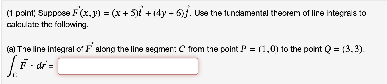 ( 1 point ) Suppose vec ( F ) ( x , y ) = ( x + 5