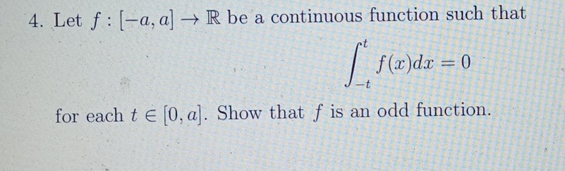 Let f : [ - a , a ] R be a continuous function