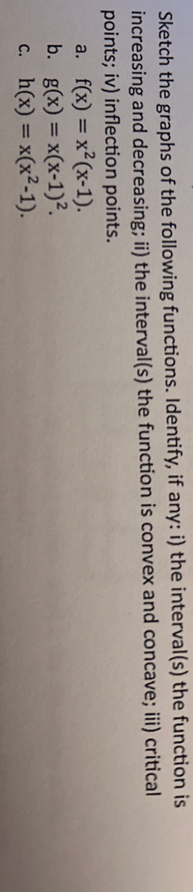 Sketch the graphs of the following functions.
