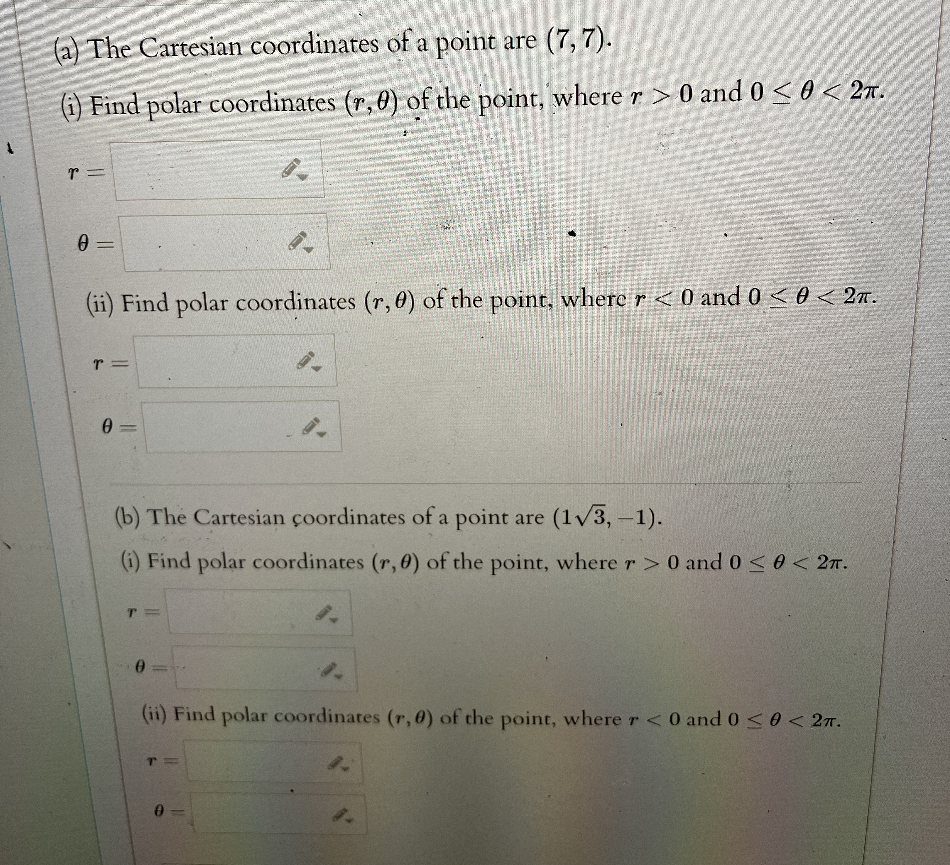 ( a ) The Cartesian coordinates of a point are (