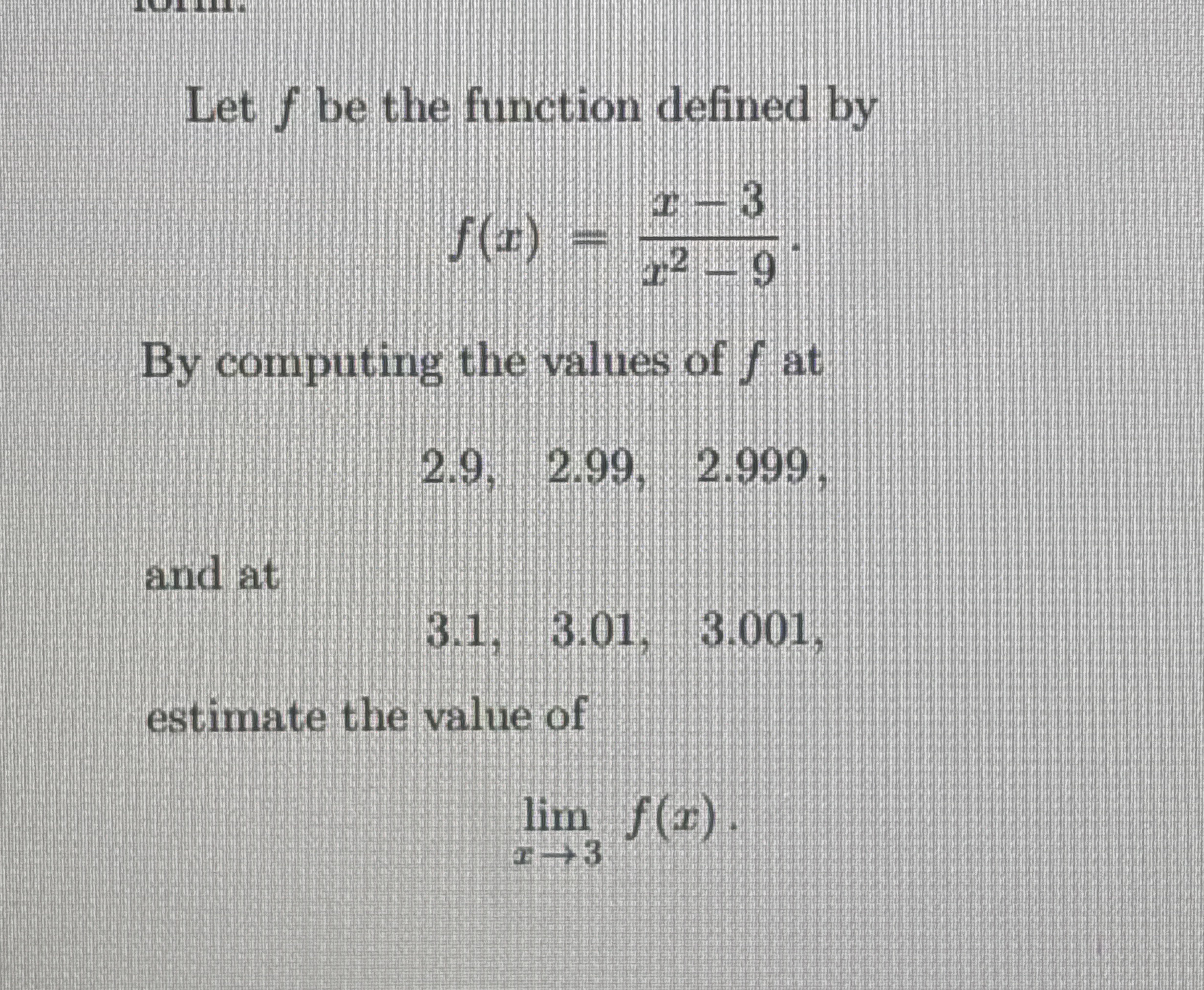 Let f be the function defined by f ( x ) = x - 3