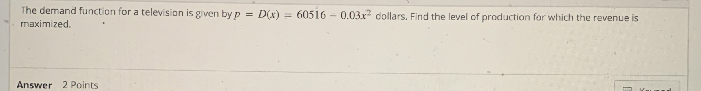 The demand function for a television is given by