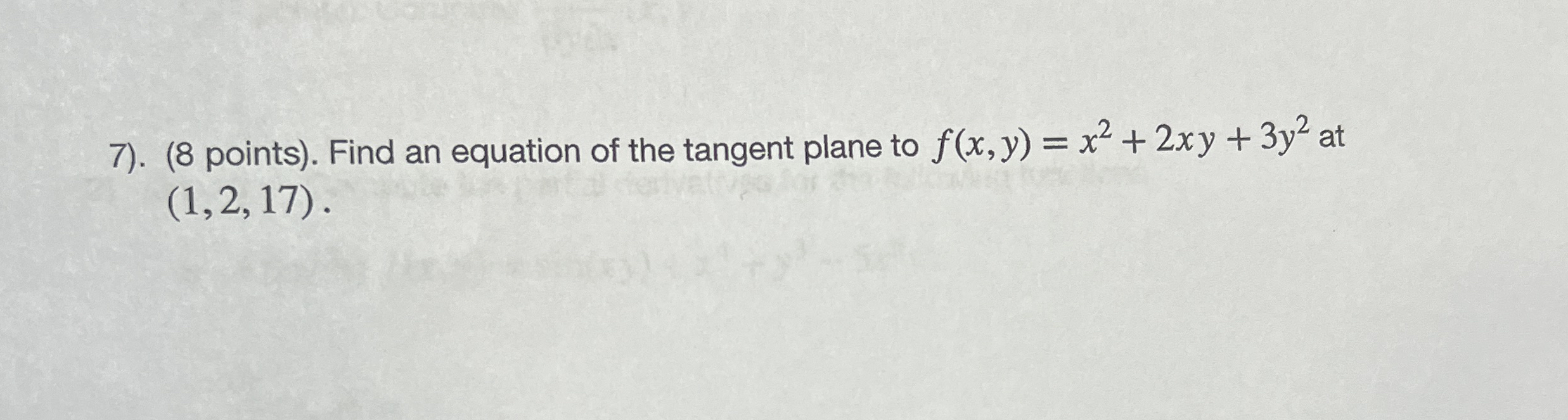 . ( 8 points ) . Find an equation of the tangent