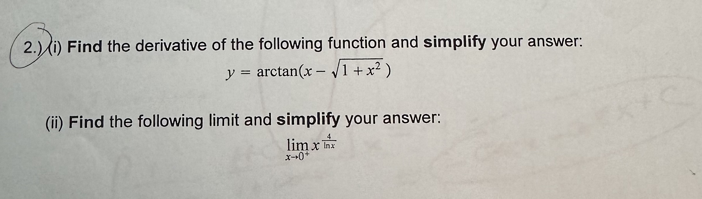 2 . ) ( i ) Find the derivative of the following