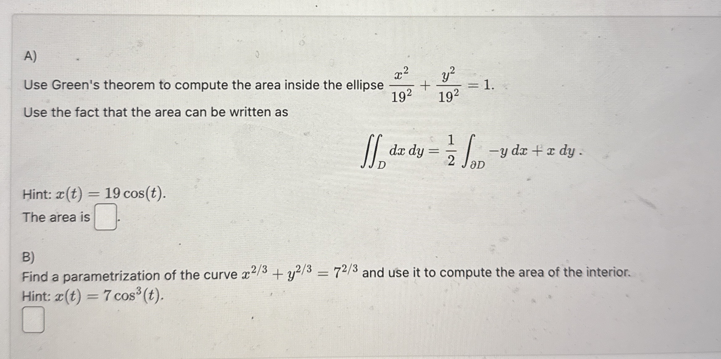 A ) Use Green's theorem to compute the area