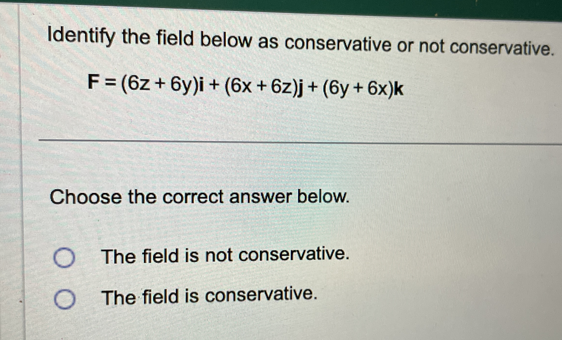 Identify the field below as conservative or not