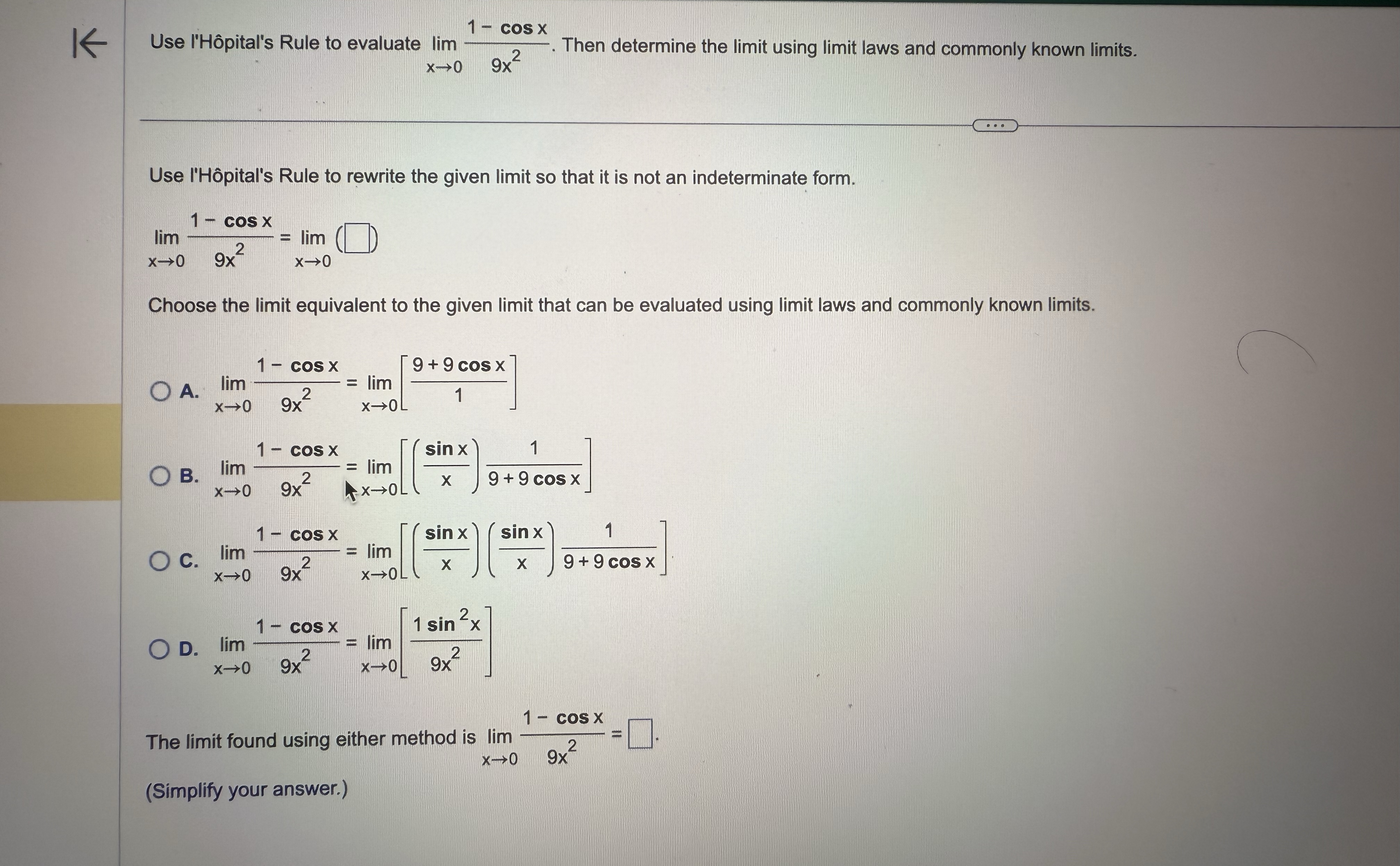 Use l ' H pital ' s Rule to evaluate lim x 0 1 -
